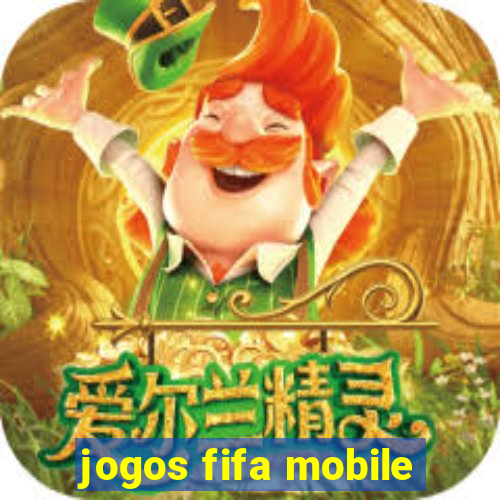 jogos fifa mobile